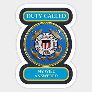 DutyCalledCoastGuard Wife Sticker